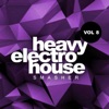 Heavy Electro House Smasher, Vol.8