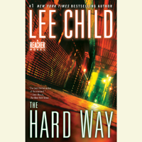 Lee Child - The Hard Way: A Jack Reacher Novel (Unabridged) artwork