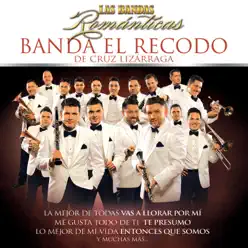 Las Bandas Románticas - Banda el Recodo de Cruz Lizárraga