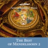 The Best of Mendelssohn 2 (Famous Classical Music), 2003