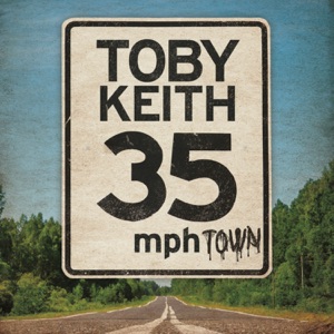 Toby Keith - 35 mph Town - Line Dance Music