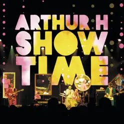 Showtime - Arthur H