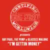 Stream & download I'm Gettin' Money (feat. Ray Paul, Fat Pimp & G. Malone)