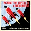 Beyond the Infinite / Encounters - Single