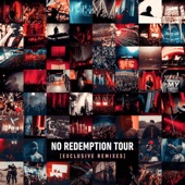 No Redemption Tour [Exclusive Remixes] artwork