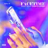 FaceTime (feat. Sasha Go Hard) - Single album lyrics, reviews, download