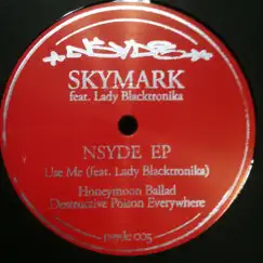 Use Me (feat. Lady Blacktronika) - Single by Skymark album reviews, ratings, credits