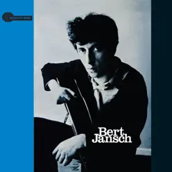 Bert Jansch (2015 Remaster) - Bert Jansch