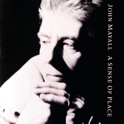 A Sense of Place - John Mayall