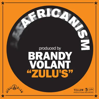 Zulu's - Single - Africanism
