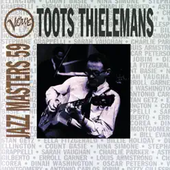 Verve Jazz Masters 59: Toots Thielemans - Toots Thielemans