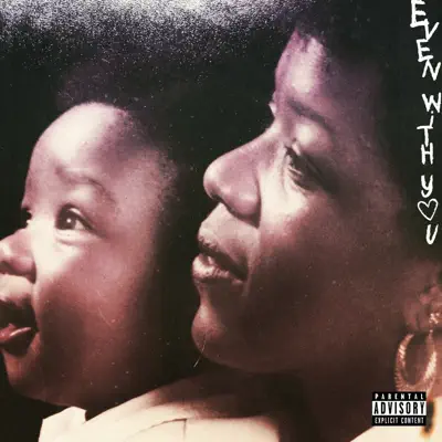 Even With You - Single - Troy Ave