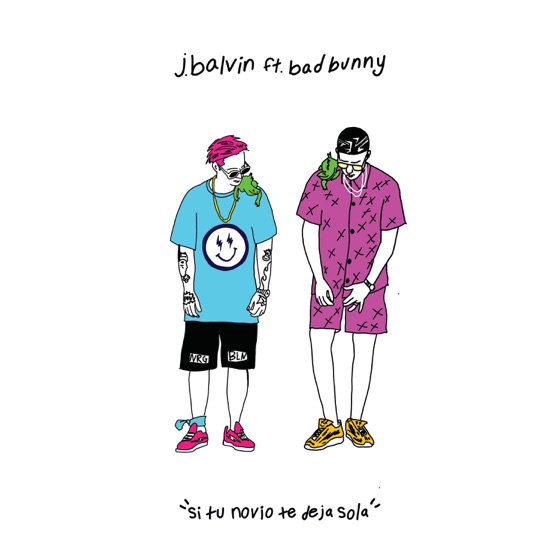 Cover artwork for Si Tu Novio Te Deja Sola (feat. Bad Bunny)