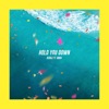 Hold You Down (feat. GNRA) - Single