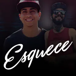 Esquece (feat. Radio Moleque) - Single - Gustavo GN Esquece (feat. Radio Moleque) - Single - Gustavo GN