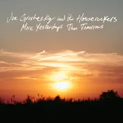 More Yesterdays Than Tomorrows - Single by Joe Grushecky & The Houserockers album reviews, ratings, credits