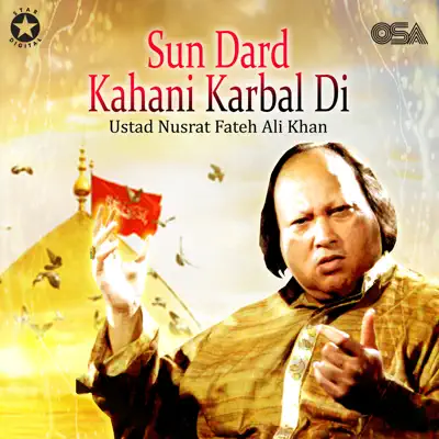 Sun Dard Kahani Karbal Di - Nusrat Fateh Ali Khan