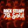 Rock Steady: 70s Soul
