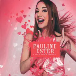 Y'a de l'amour partout - Single - Pauline Ester