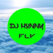 DJ Honny - Fly