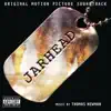 Jarhead (Original Motion Picture Soundtrack) album lyrics, reviews, download
