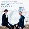 Le Concert de la Loge & Julien Chauvin - Symphony No. 83 in G Minor, Hob. I:83 "La poule": IV. Vivace