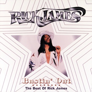 Bustin' Out: The Best of Rick James