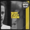 Way Past Them - Single