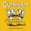 Cuphead (Original Soundtrack) album lyrics, reviews, download
