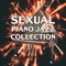 Sexual Piano Jazz Collection - Instrumental Jazz Music Ambient lyrics