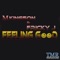 Feeling Good (feat. Fricky J) - M Kingson lyrics