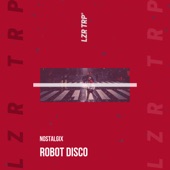 Nostalgix - Robot Disco