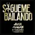 Sígueme Bailando (feat. Pasabordo) song reviews