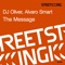 The Message - DJ Oliver & Alvaro Smart lyrics