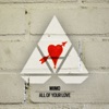 MIMO - All of Your Love