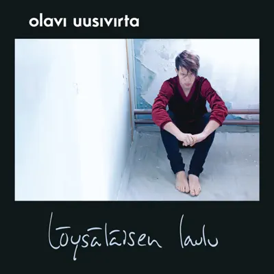 Löysäläisen laulu (Radio Edit) - Single - Olavi Uusivirta