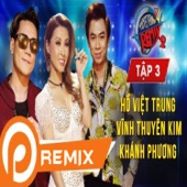 Tuyệt Đỉnh Remix 2 - Tập 3 - Liên Khúc Remix Cực Bốc artwork