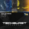 Thick As Thieves - Any Time
