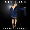 You Give - Single album lyrics, reviews, download