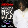 Gangsta Mek Walk - Single