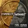 Correct / Incorrect (feat. Solo Lucci) - Single album lyrics, reviews, download