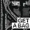 Get a Bag (feat. Jadakiss) - Single album lyrics, reviews, download
