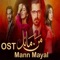 Mann Mayal (From 