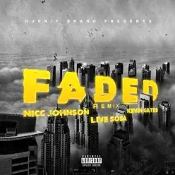 Faded (Remix) [feat. Live Sosa] - Single - Kevin Gates
