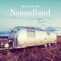Jessica Bruder - Nomadland: Surviving America in the Twenty-First Century artwork