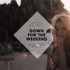 Down for the Weekend (Riot Ten Remix) - Single