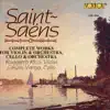 Stream & download Saint-Saëns: Complete Works for Violin and Orchestra & Cello and Orchestra