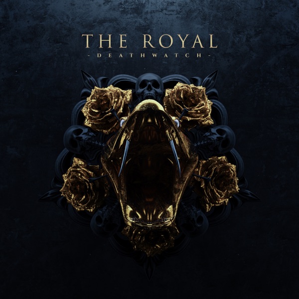 The Royal - Deathwatch (2019)