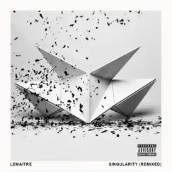 Singularity (Remixed) - EP by Lemaitre album reviews, ratings, credits