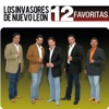 Los Invasores de Nuevo León - 12 Favoritas